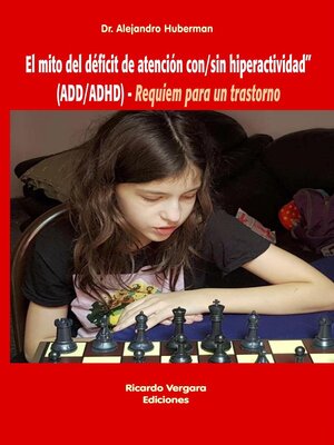 cover image of El mito del déficit de atención con/sin hiperactividad (ADD/ADHD)